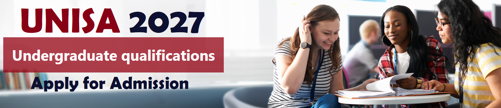 University of South Africa (UNISA) Online Application 2027 Undergraduate opening / closing date